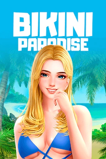 Слот Bikini Paradise радует игроков щедрыми бонусами